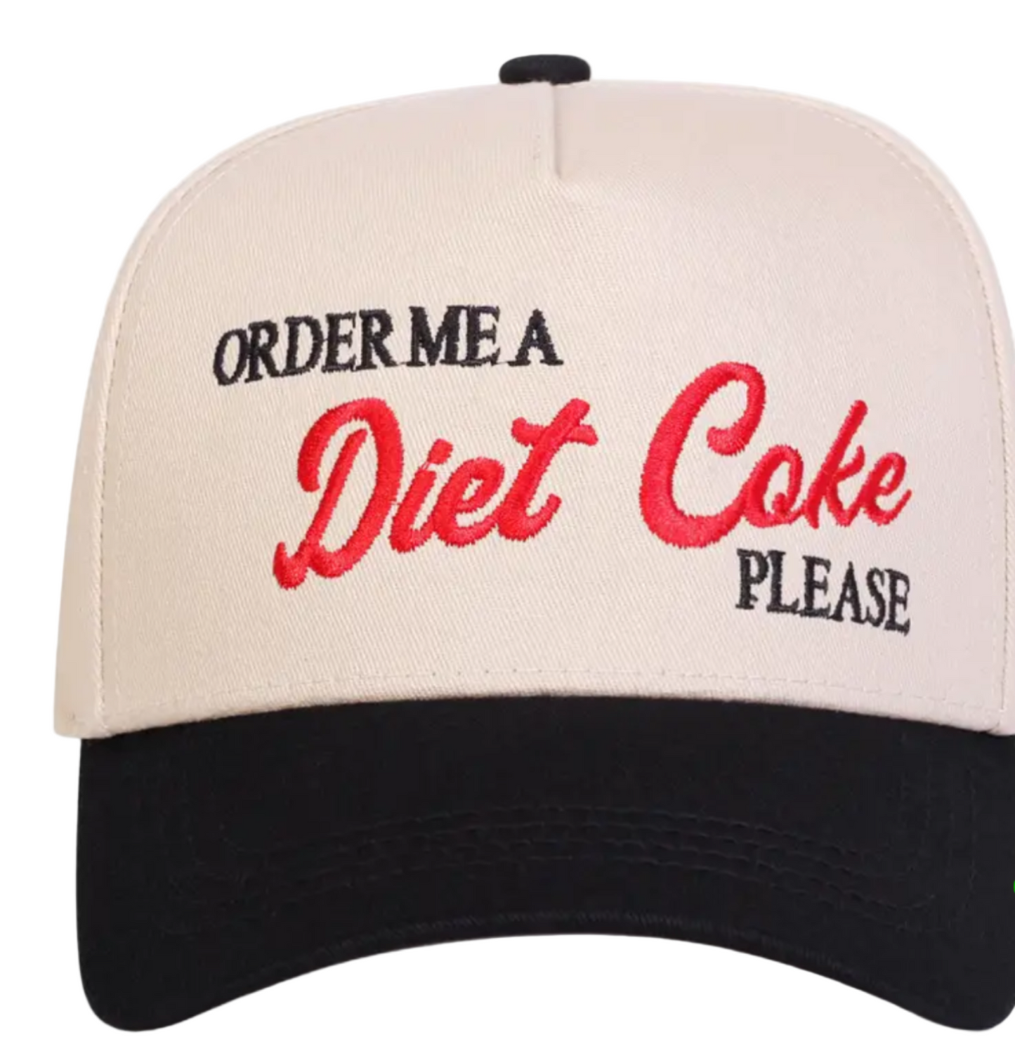 “Order Me A Diet Coke, Please” Trucker Hat