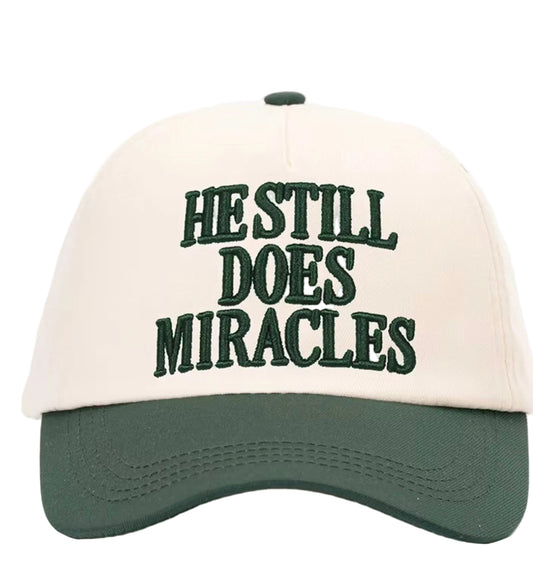 He Still Does Miracles Snap Back Statement Hat