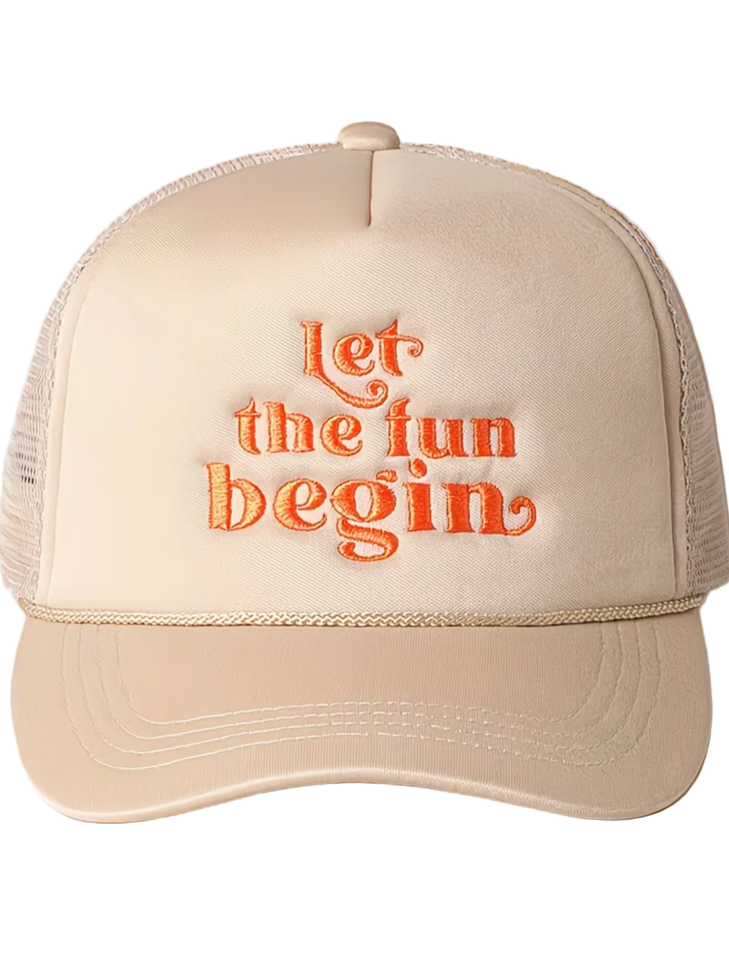 Let The Fun Begin Statement Trucker Hat